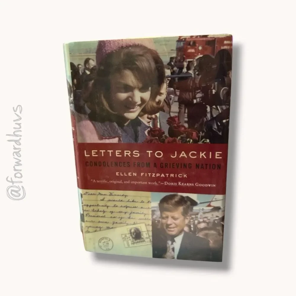 Letters to Jackie Ellen Fitzpatrick JFK Condolences Hardcover Ex-Library